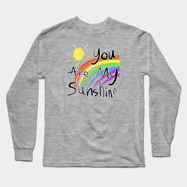 My Daughter's You Are My Sunshine Long Sleeve T-Shirt by erock